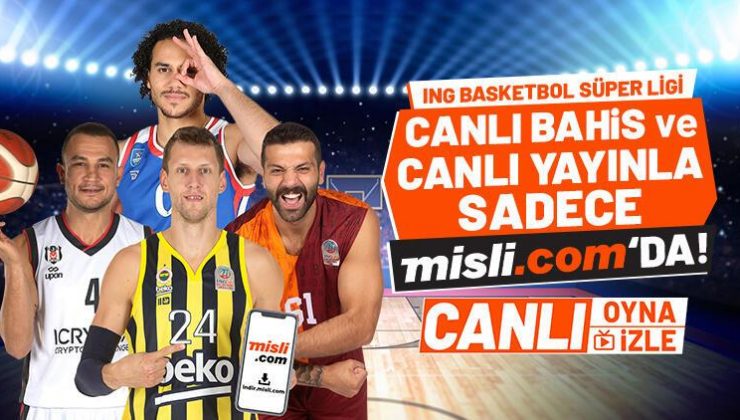 Basketbol Muhteşem Ligi heyecanı Misli.com’da!