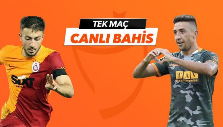Galatasaray – Alanyaspor maçı Tek Maç ve Canlı Bahis seçenekleriyle Misli.com’da
