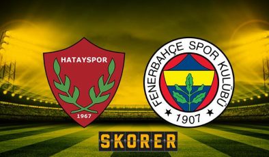 Hatayspor Fenerbahçe maçı saat kaçta, hangi kanalda? Fenerbahçe birinci 11’i belirli oldu mu?